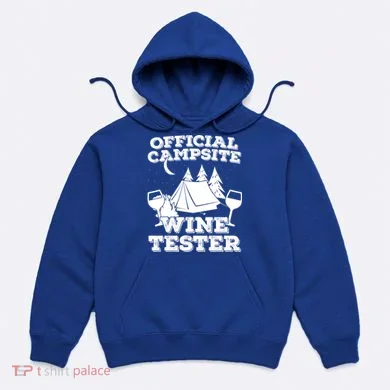 Official Campsite Wine Tester Hoodie