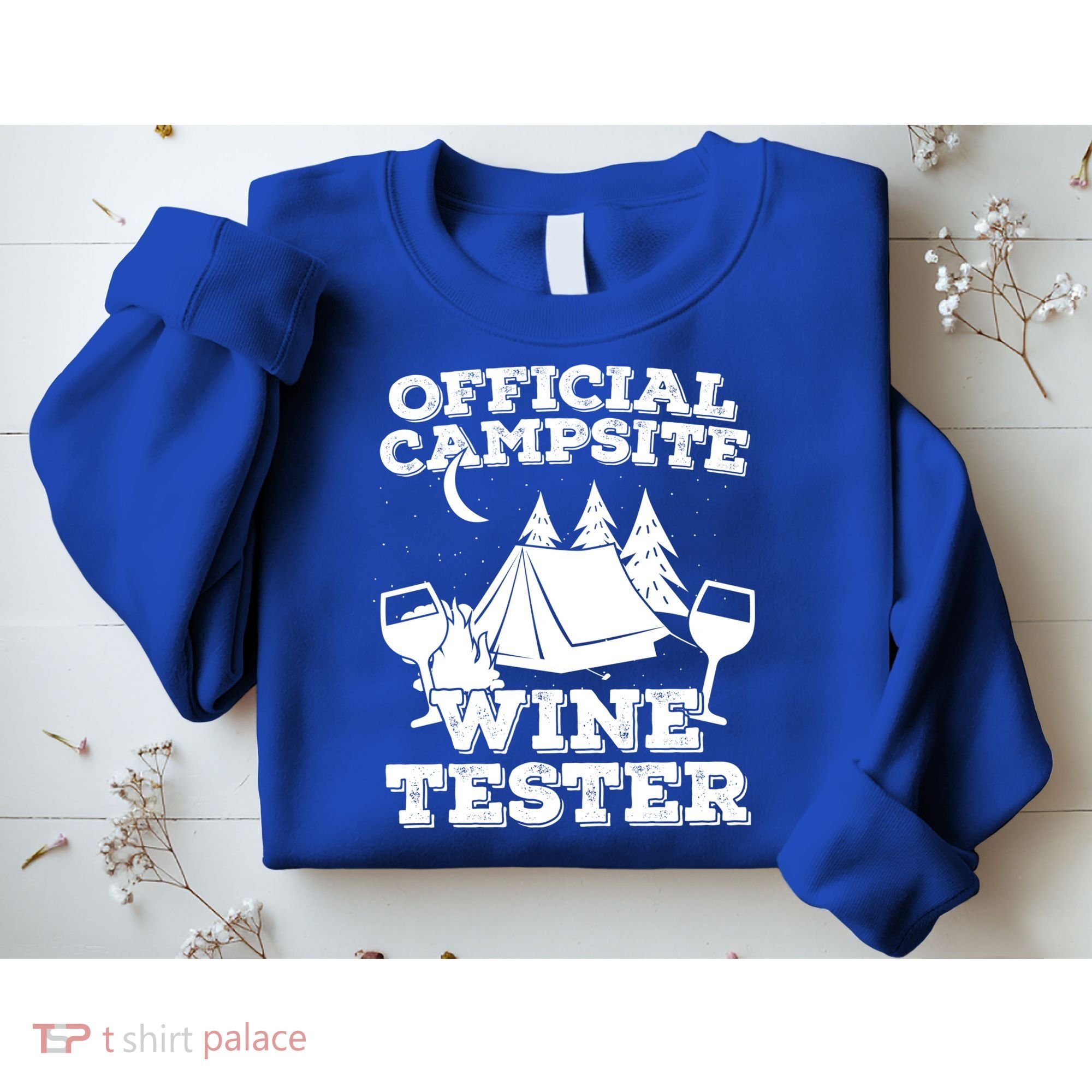 Official Campsite Wine Tester Sweatshirt