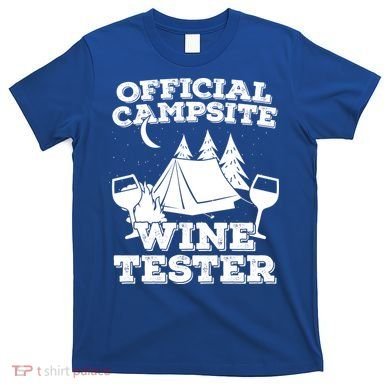 Official Campsite Wine Tester T-Shirt