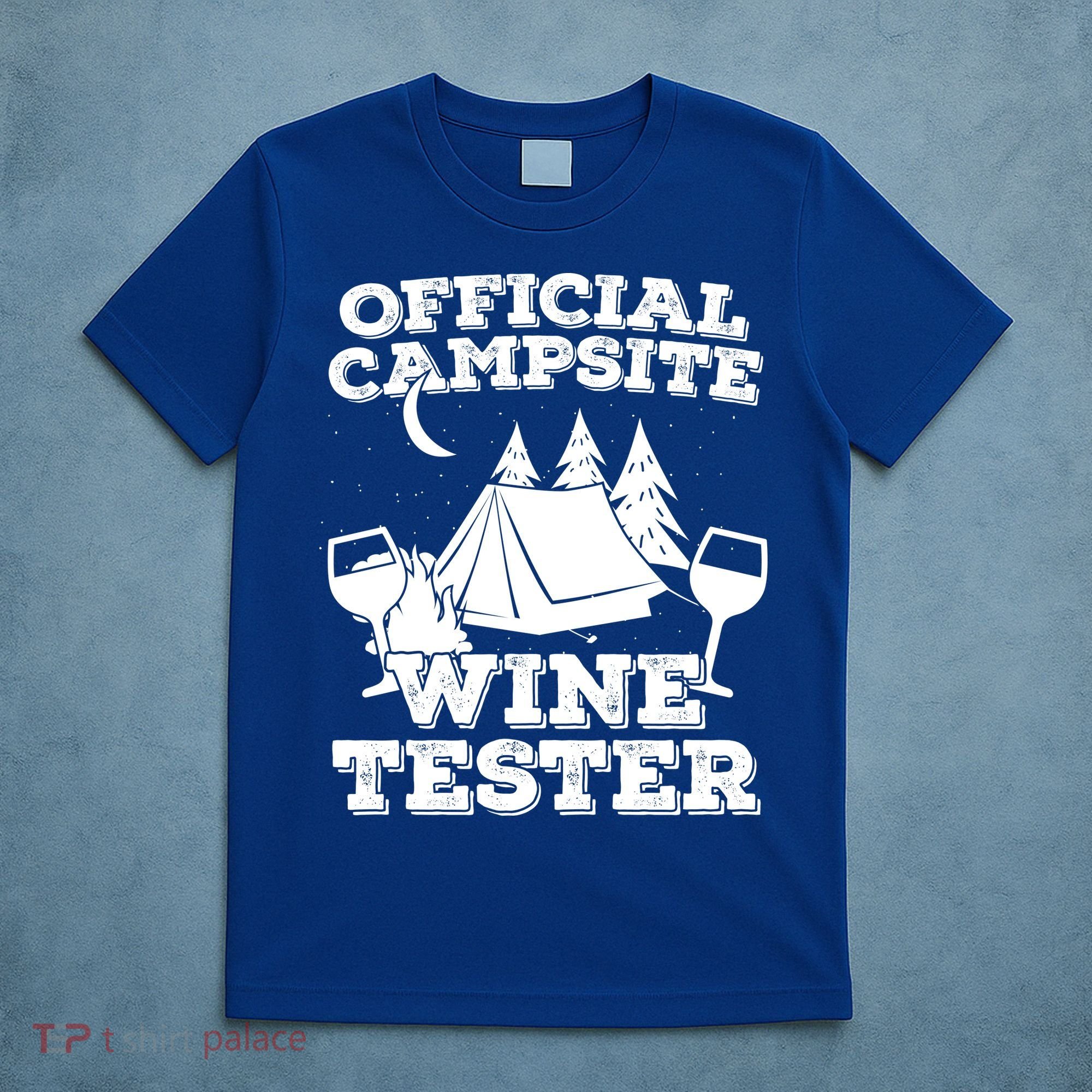 Official Campsite Wine Tester T-Shirt