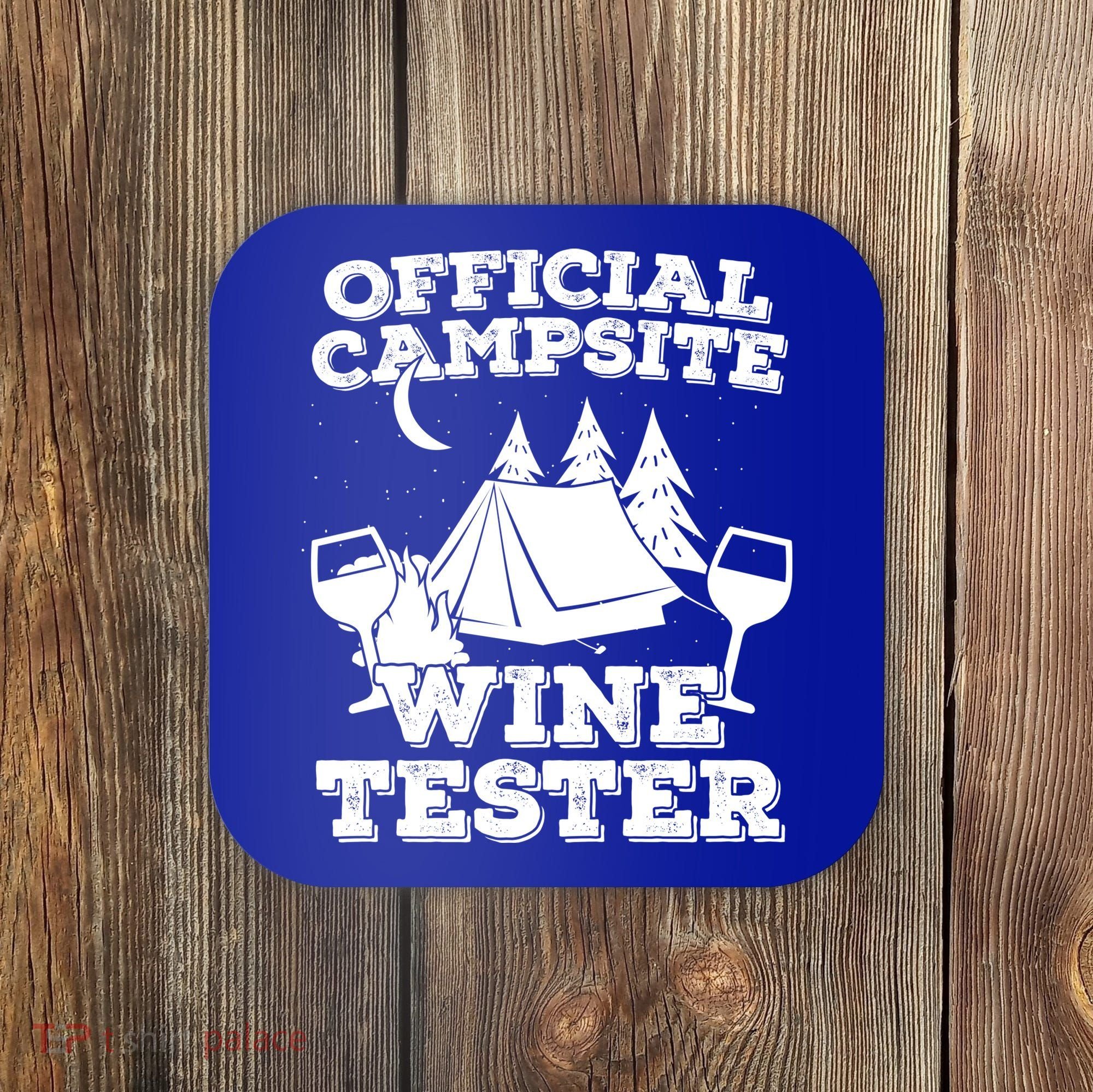 Official Campsite Wine Tester Coaster