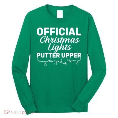 Official Christmas Light Putter Upper Long Sleeve Shirt