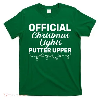 Official Christmas Light Putter Upper T-Shirt