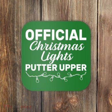 Official Christmas Light Putter Upper Coaster