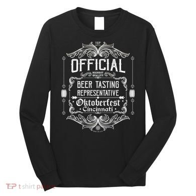 Official Cincinnati Oktoberfest Beer Tasting Representative Long Sleeve Shirt