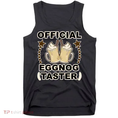 Official Eggnog Taster Tank Top