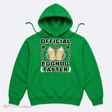 Official Eggnog Taster Hoodie
