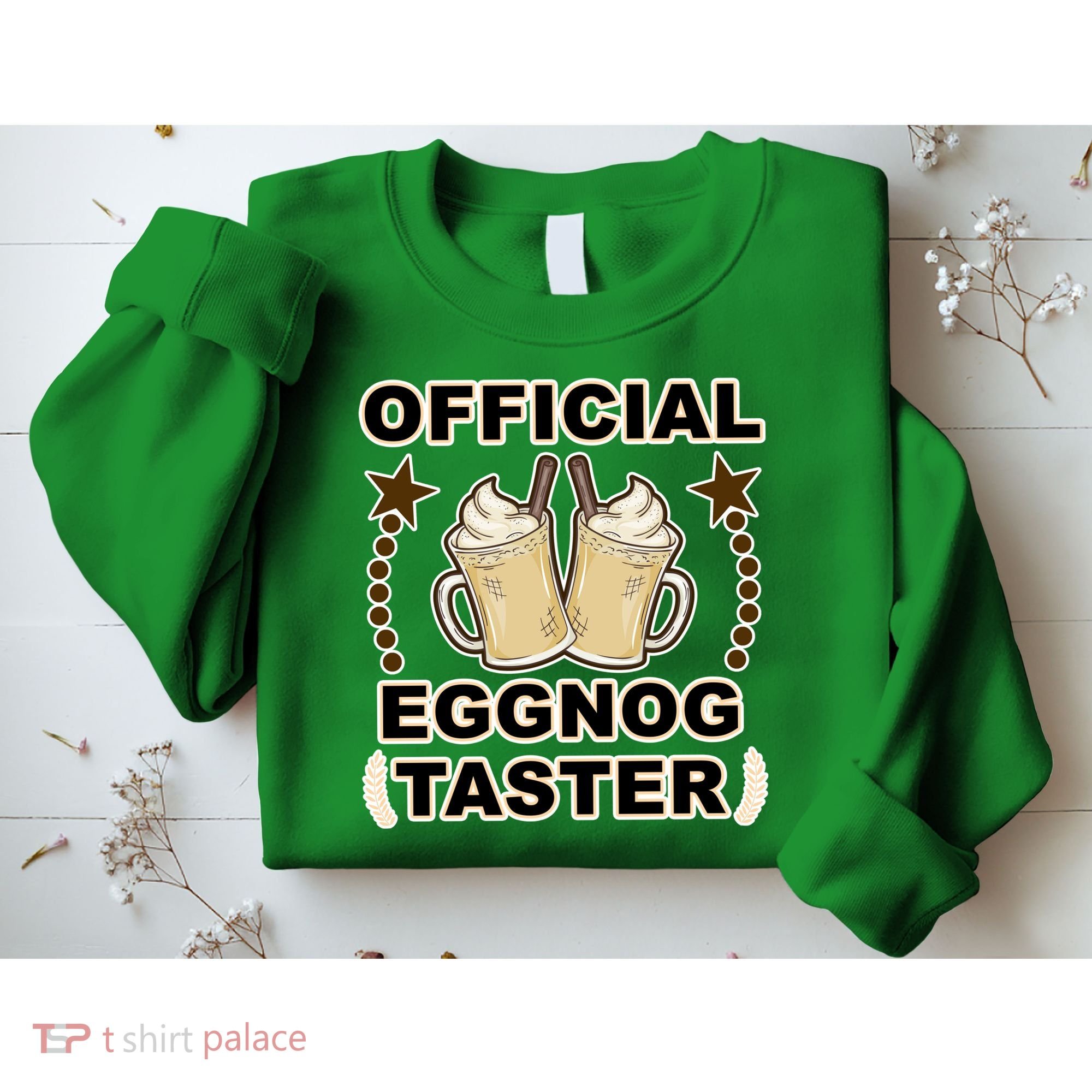 Official Eggnog Taster Sweatshirt
