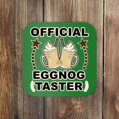 Official Eggnog Taster Coaster
