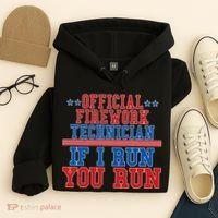Official Firework Technician If I Run You Run 4th of July Hoodie thumb 4