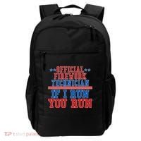Official Firework Technician If I Run You Run 4th of July Backpack thumb 0