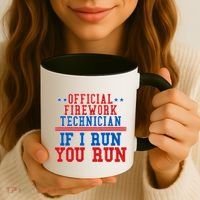 Official Firework Technician If I Run You Run 4th of July Coffee Mug thumb 3