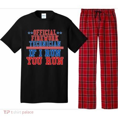 Official Firework Technician If I Run You Run 4th of July Pajama Set