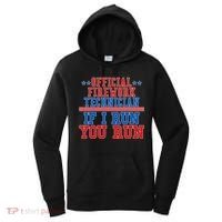 Official Firework Technician If I Run You Run 4th of July Women's Hoodie thumb 0