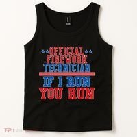 Official Firework Technician If I Run You Run 4th of July Tank Top thumb 2
