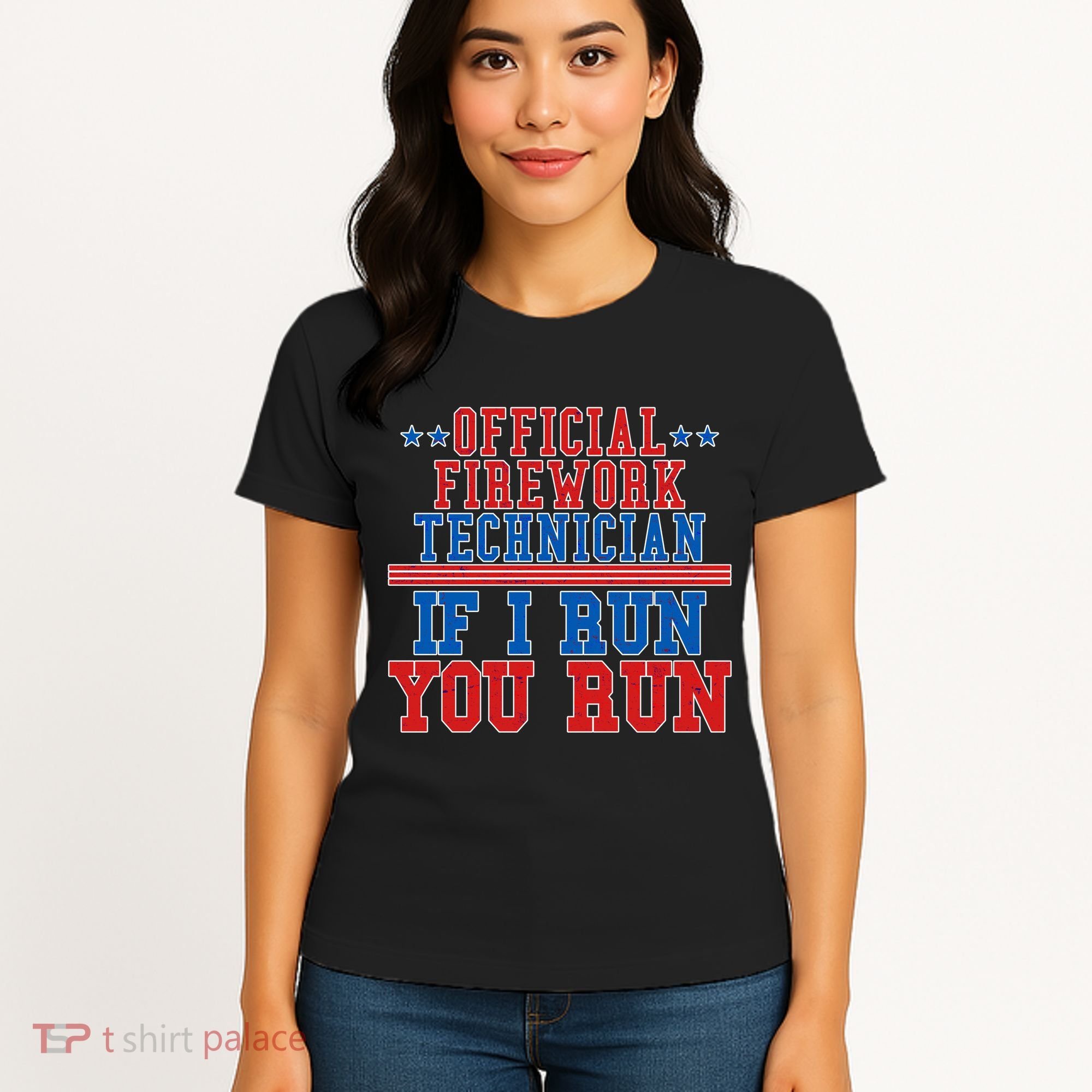 Official Firework Technician If I Run You Run 4th of July Women's T-Shirt