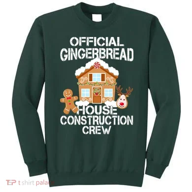 Official Gingerbread House Construction Crew Sweatshirt