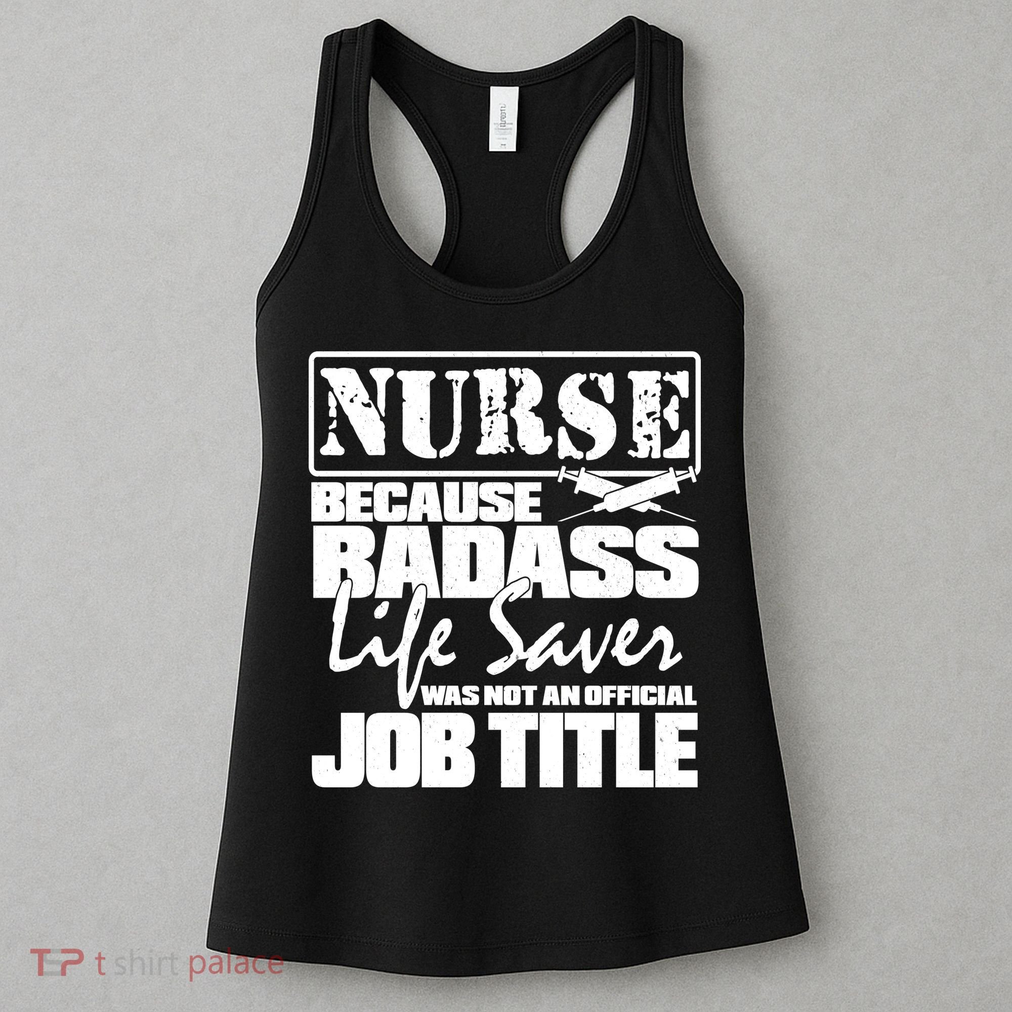 Official Job Title Nurse Bad Ass Life Saver Women's Tank Top