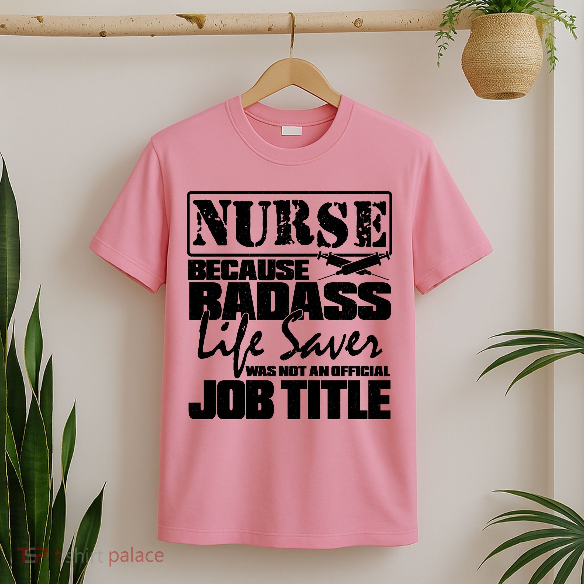 Official Job Title Nurse Bad Ass Life Saver T-Shirt