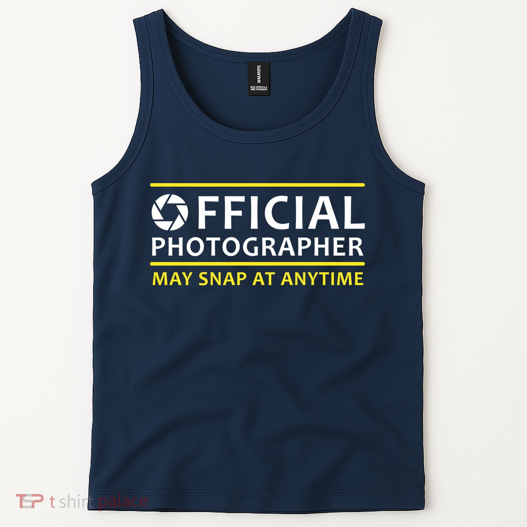 Official Photographer May Snap At Anytime Tank Top