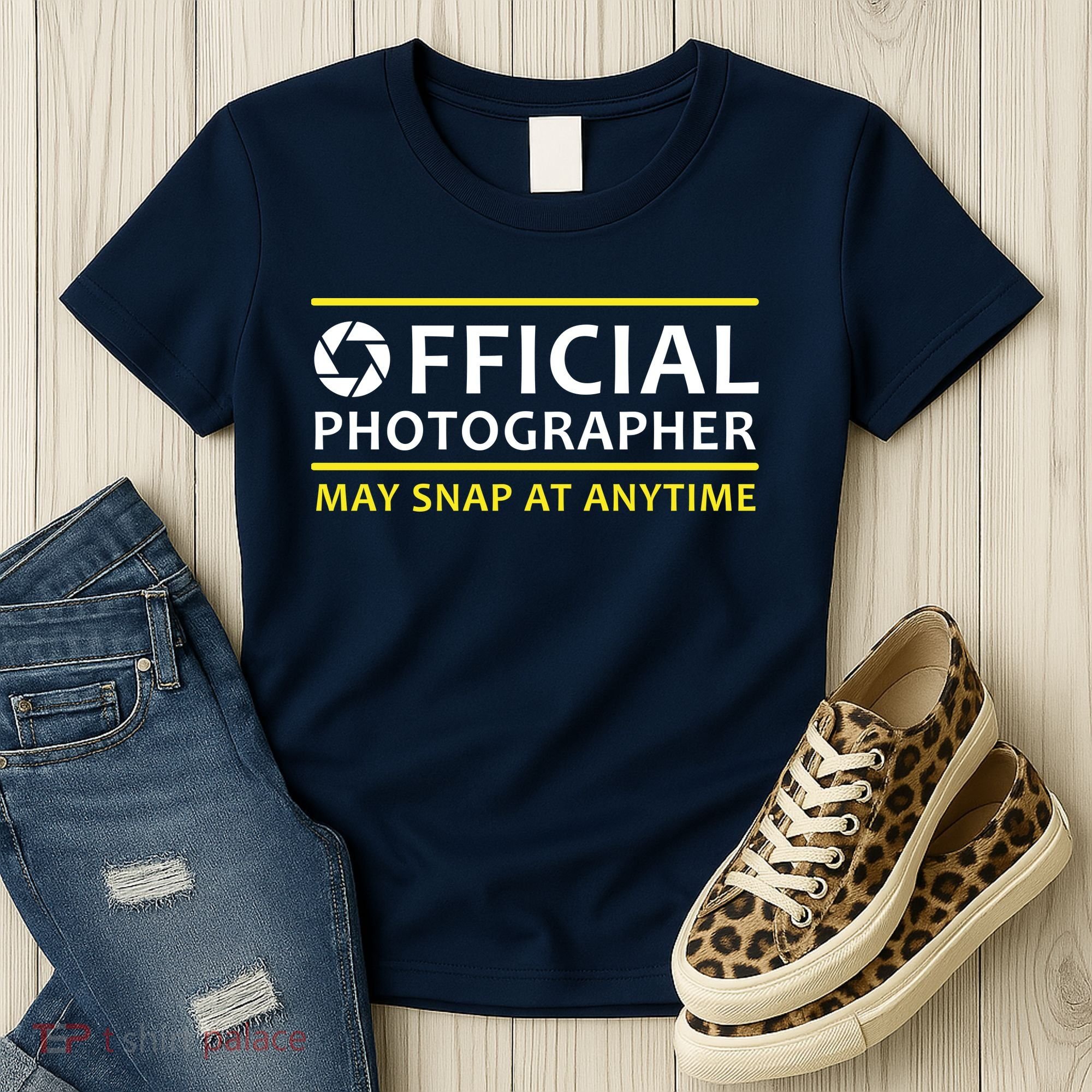 Official Photographer May Snap At Anytime Women's T-Shirt