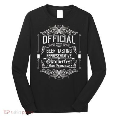 Official San Francisco Oktoberfest Beer Tasting Representative Long Sleeve Shirt