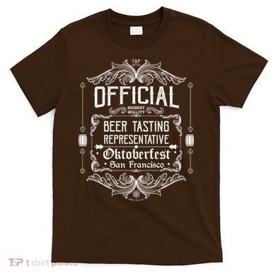 Official San Francisco Oktoberfest Beer Tasting Representative T-Shirt