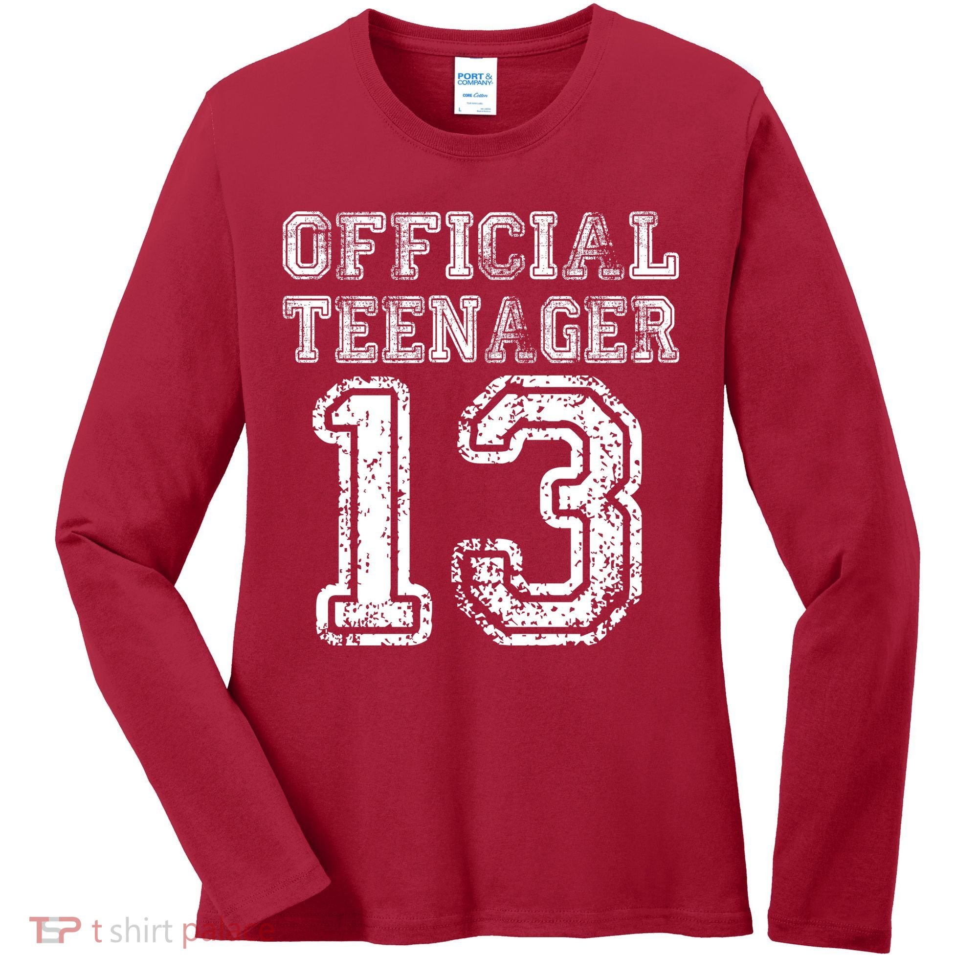 Official Teenager 13th Birthday Women's Long Sleeve Shirt