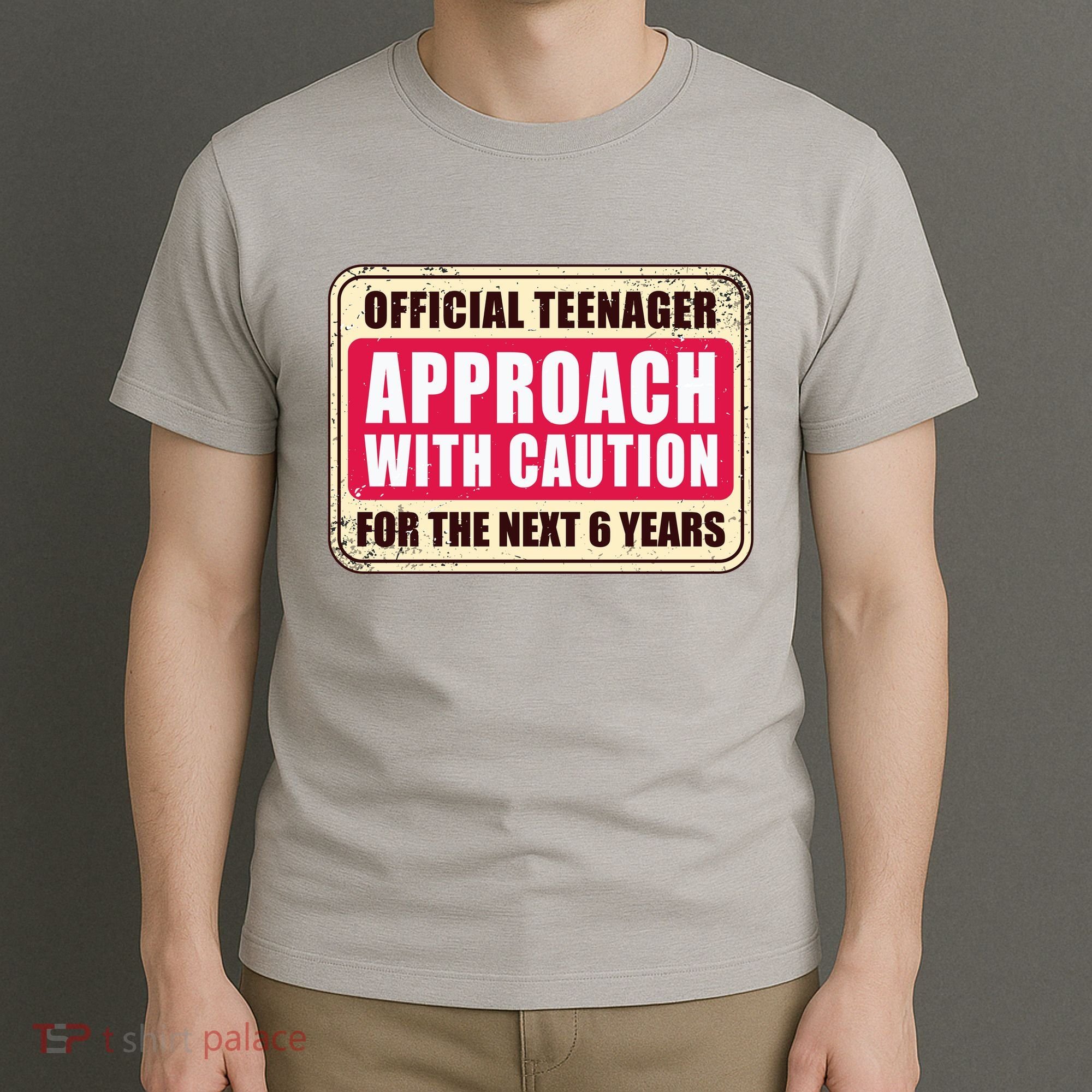 Official Teenager Approach With Caution T-Shirt