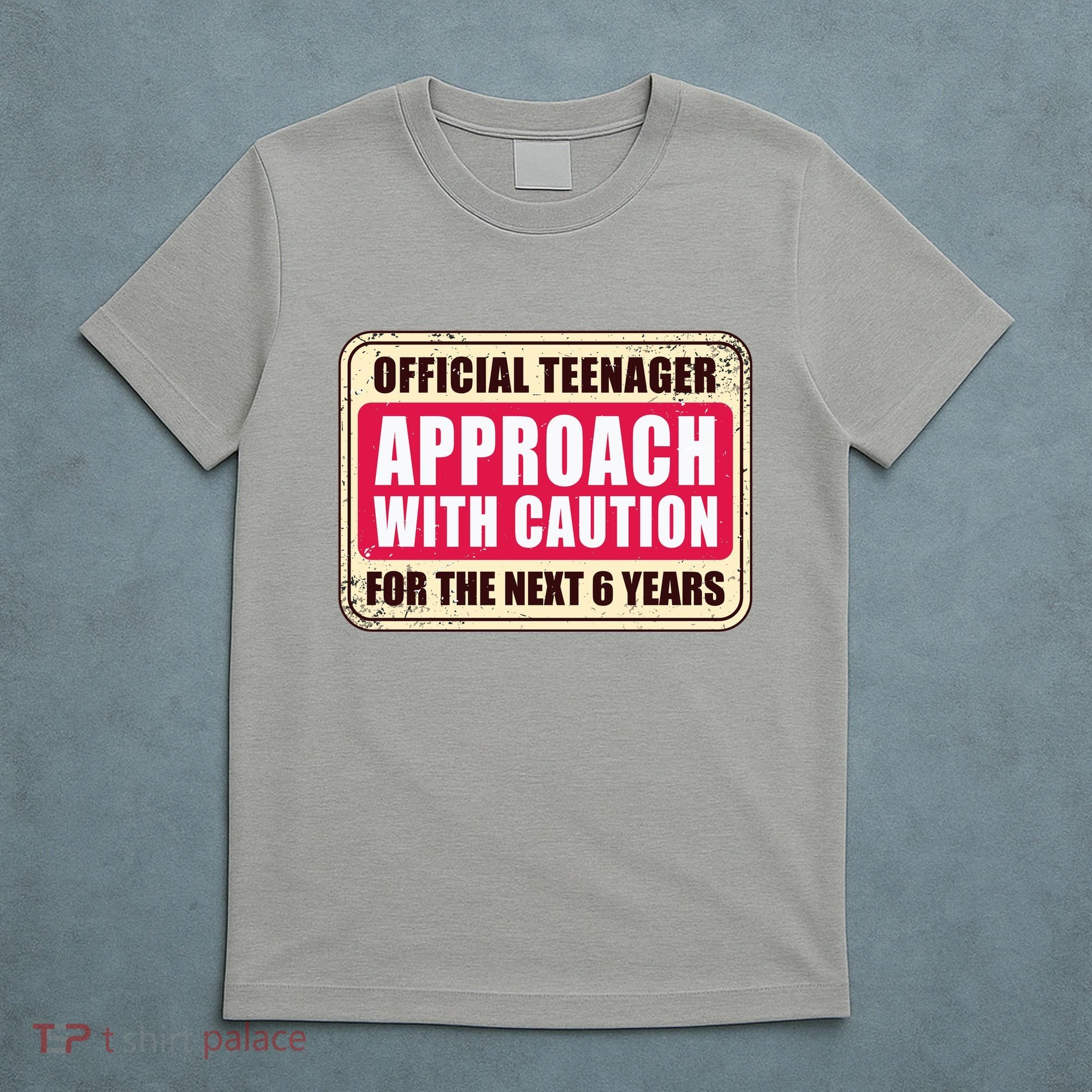 Official Teenager Approach With Caution T-Shirt
