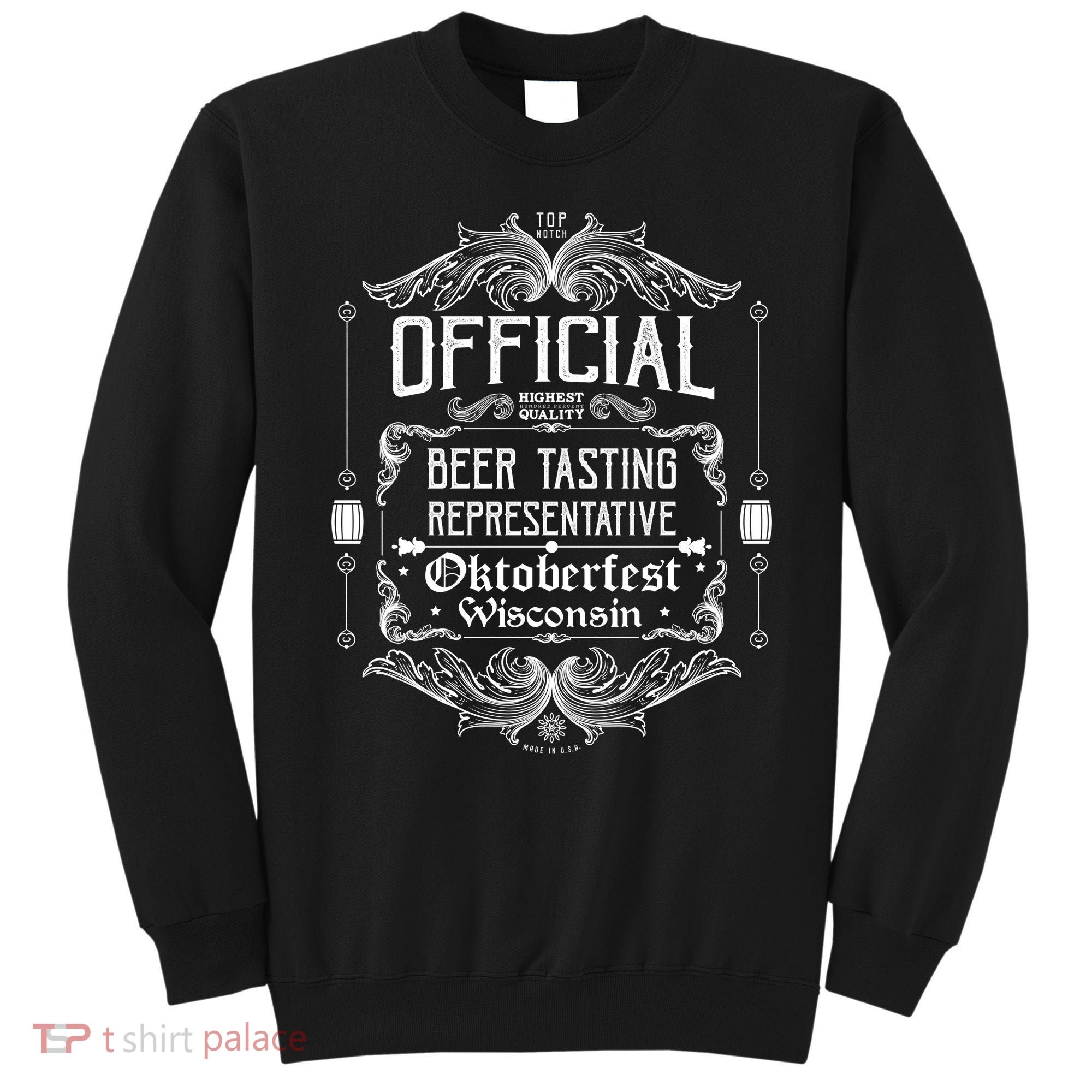 Official Wisconsin Oktoberfest Beer Tasting Representative Sweatshirt