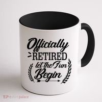 Officially Retired Let The Fun Begin Coffee Mug thumb 1