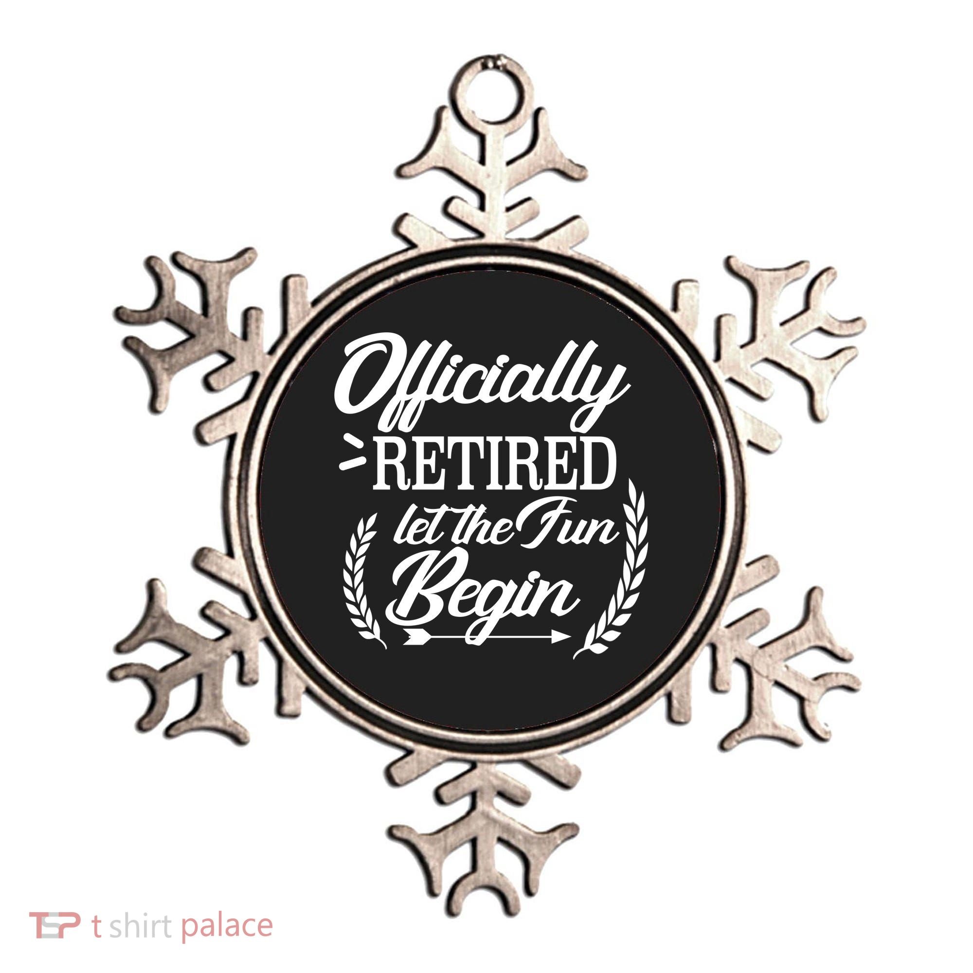 Officially Retired Let The Fun Begin Ornament
