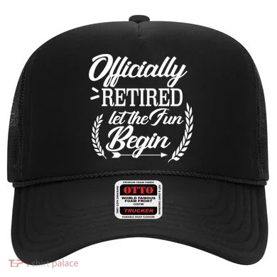Officially Retired Let The Fun Begin Hat