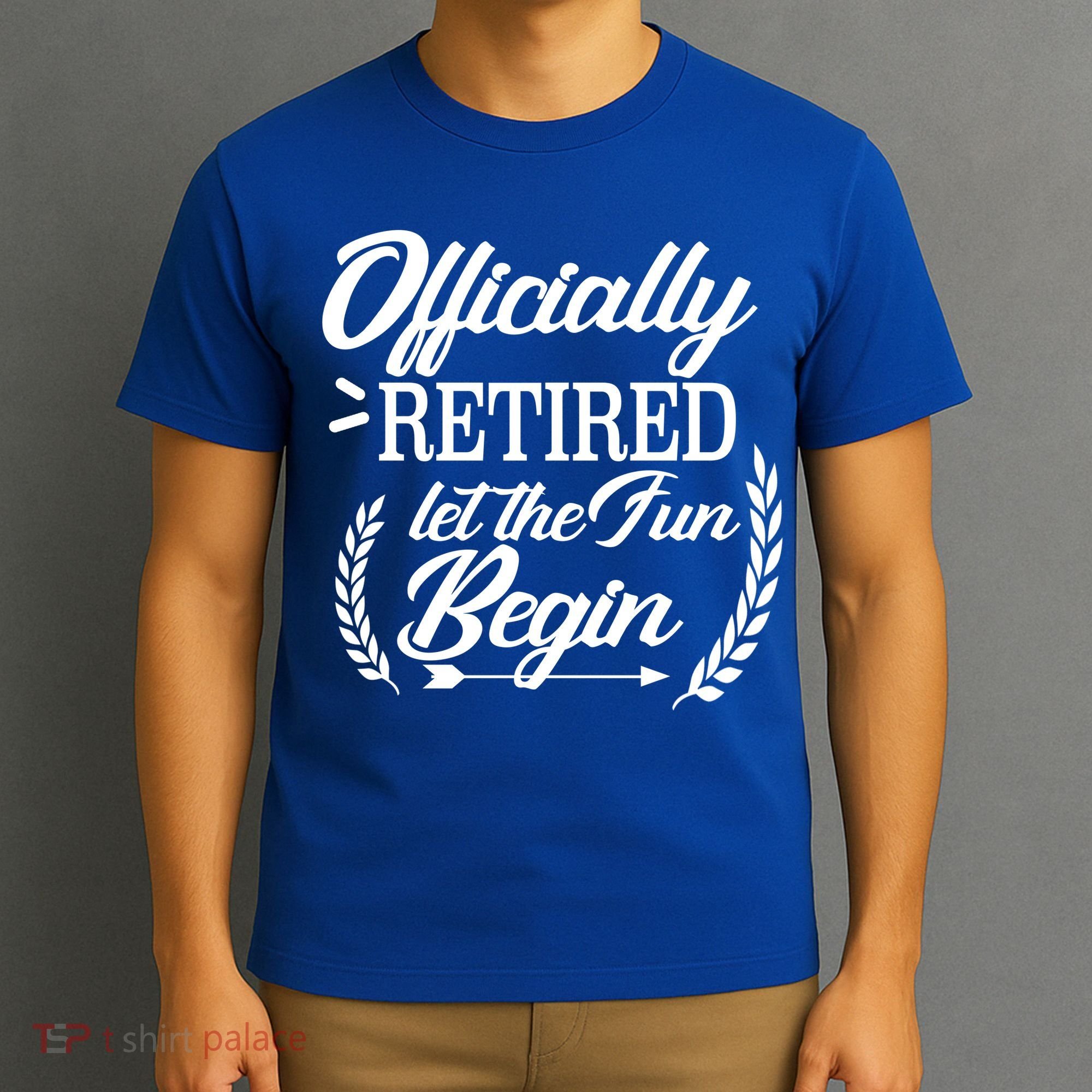 Officially Retired Let The Fun Begin T-Shirt