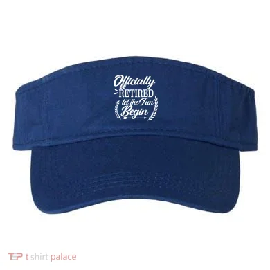 Officially Retired Let The Fun Begin Visor