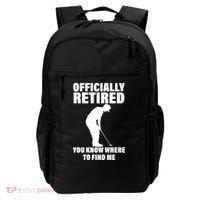 Officially Retired You Know Where To Find Me Backpack thumb 0