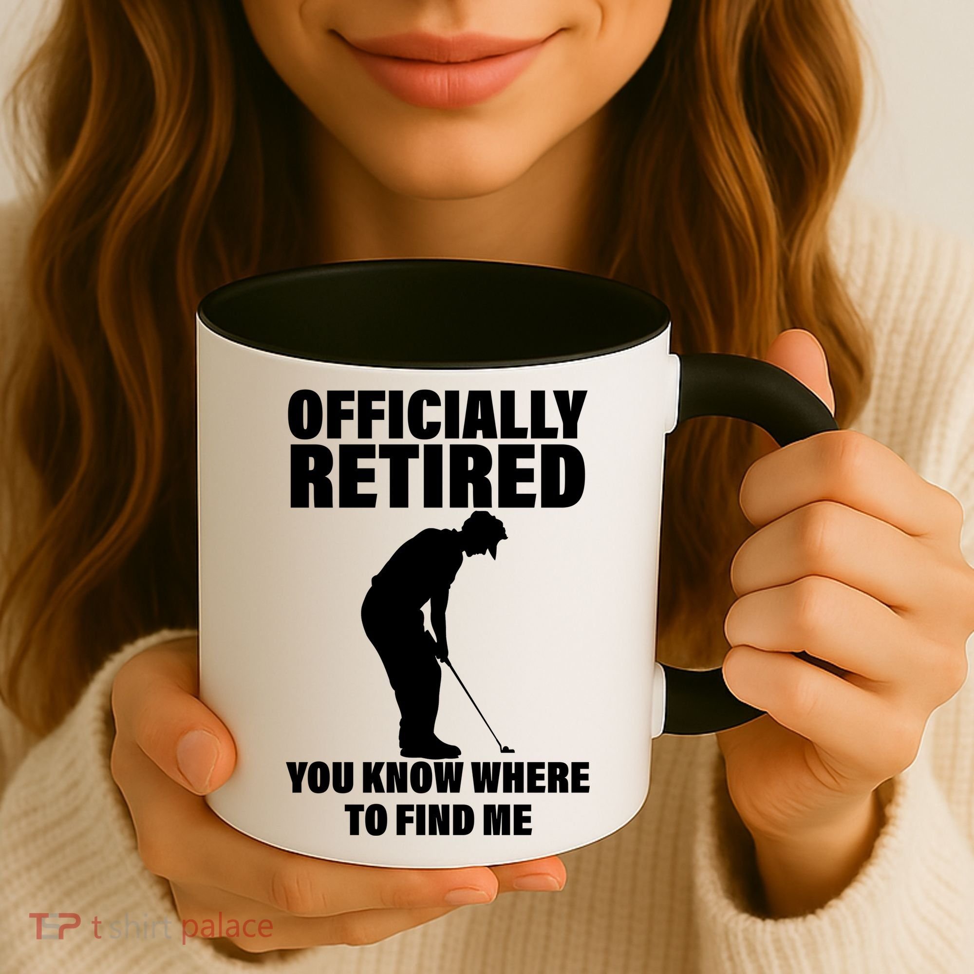 Officially Retired You Know Where To Find Me Coffee Mug