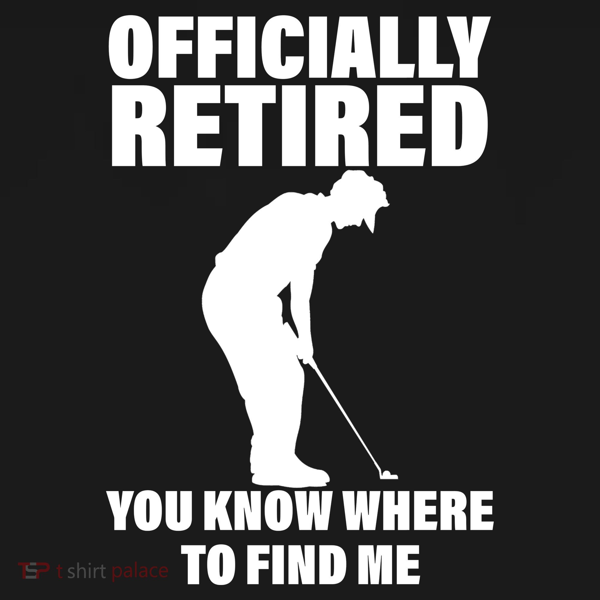 Officially Retired You Know Where To Find Me Women's Hoodie