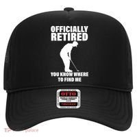 Officially Retired You Know Where To Find Me Hat thumb 0