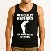 Officially Retired You Know Where To Find Me Tank Top thumb 3