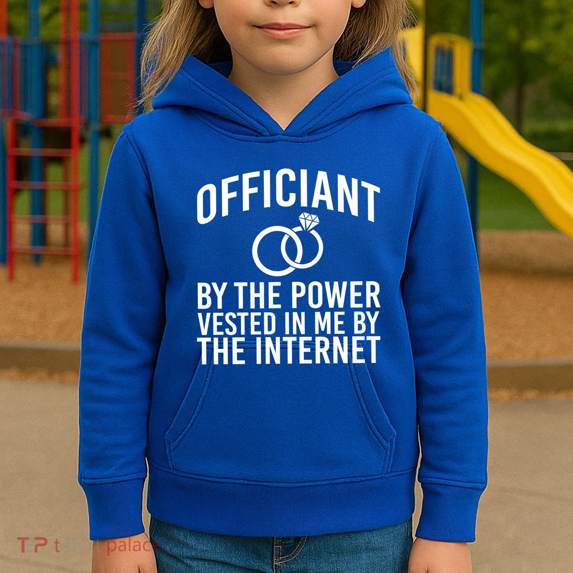 Officiant By The Power Vested I Me By The Internet Kids Hoodie