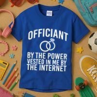 Officiant By The Power Vested I Me By The Internet Kids T-Shirt thumb 3