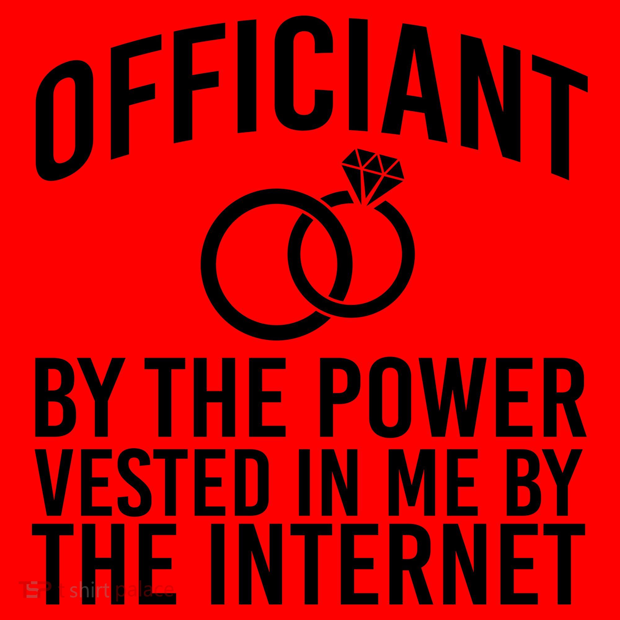 Officiant By The Power Vested I Me By The Internet Santa Hat