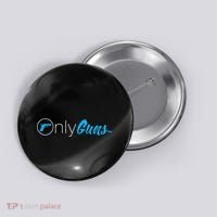 Onlyguns Funny Gun Owner Meme Parody Button thumb 0