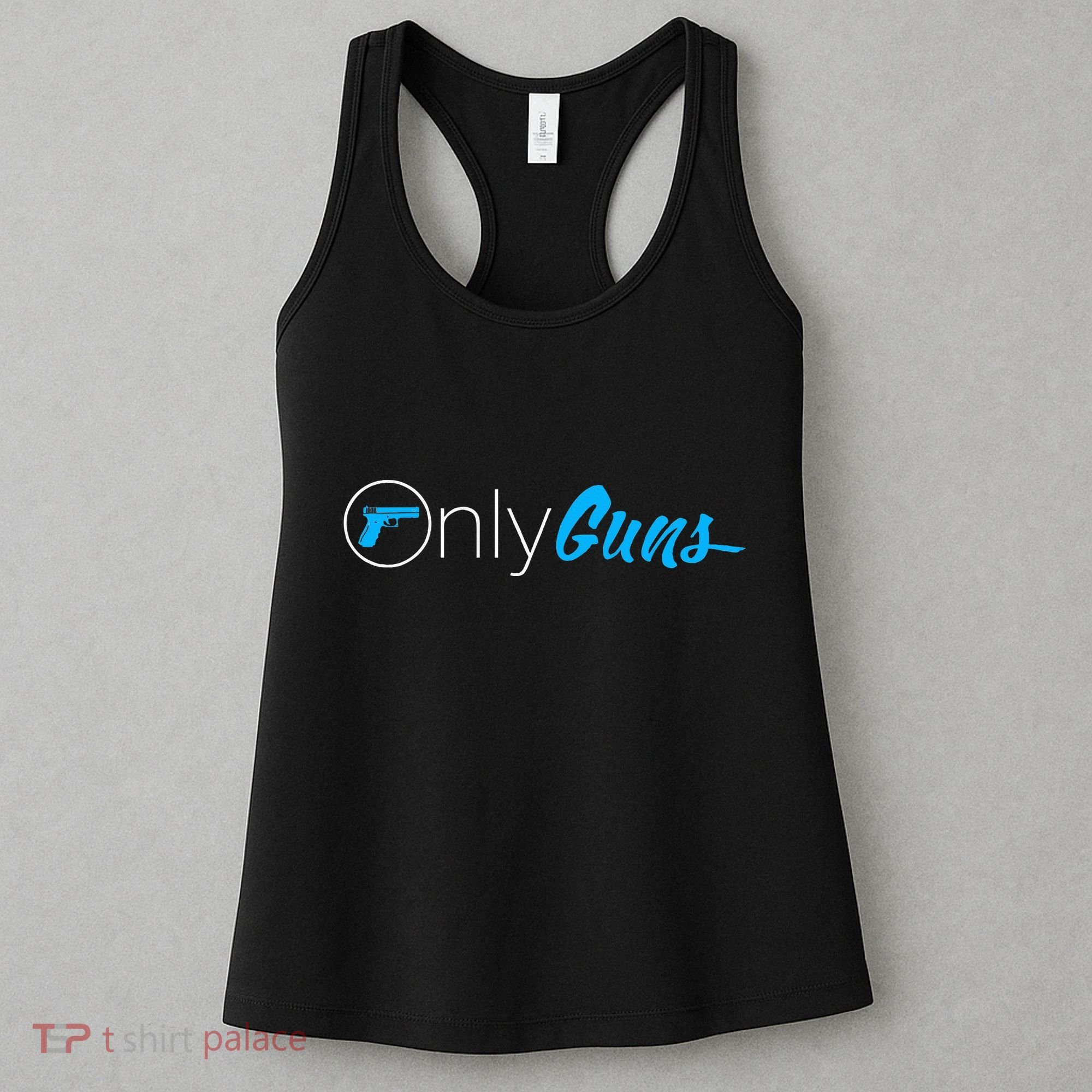 Onlyguns Funny Gun Owner Meme Parody Women's Tank Top