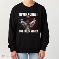 Our Fallen Heroes Veterans Memorial Day Partiotic Military Women's Sweatshirt thumb 0