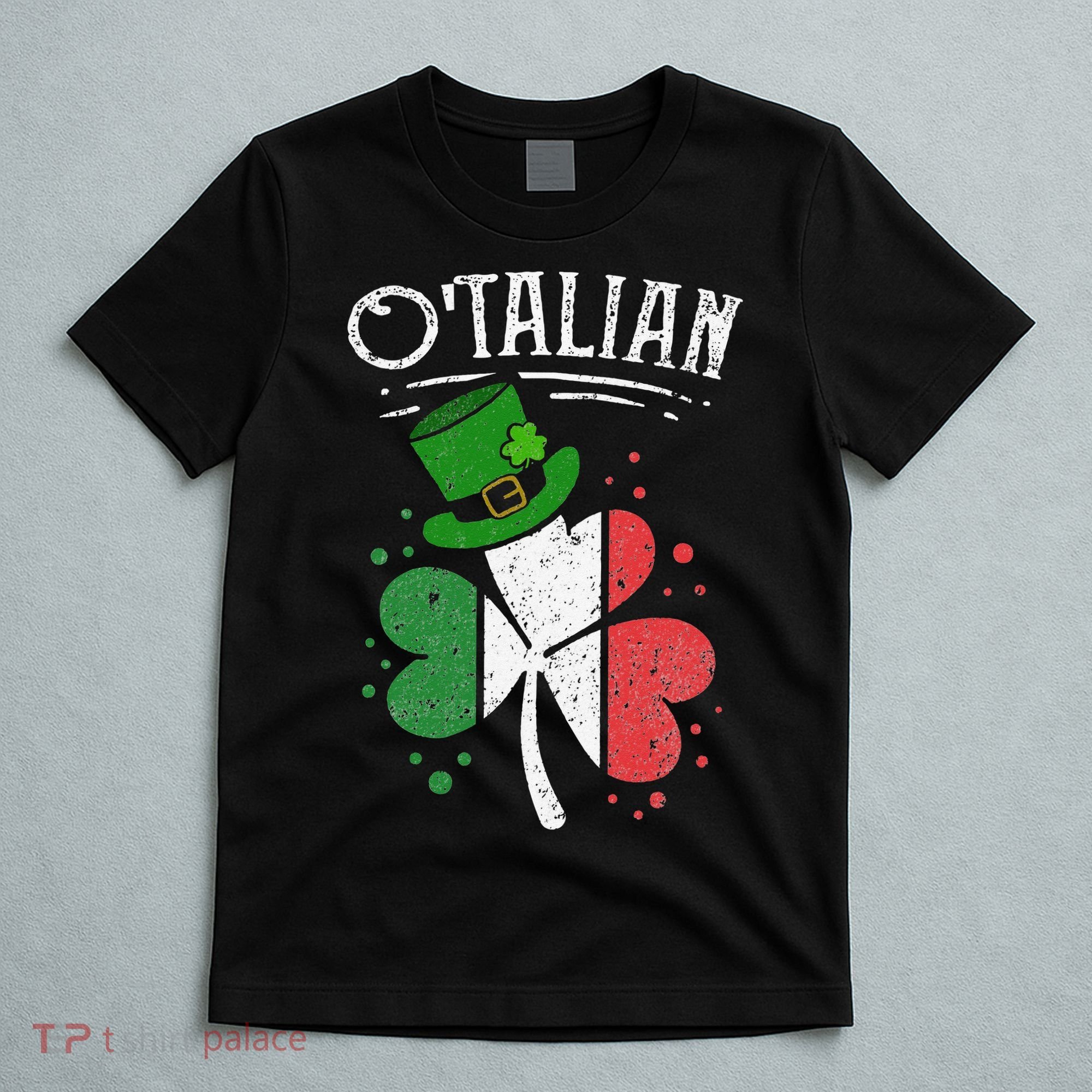 O'talian Funny Italian Irish green St Patrick's Day T-Shirt