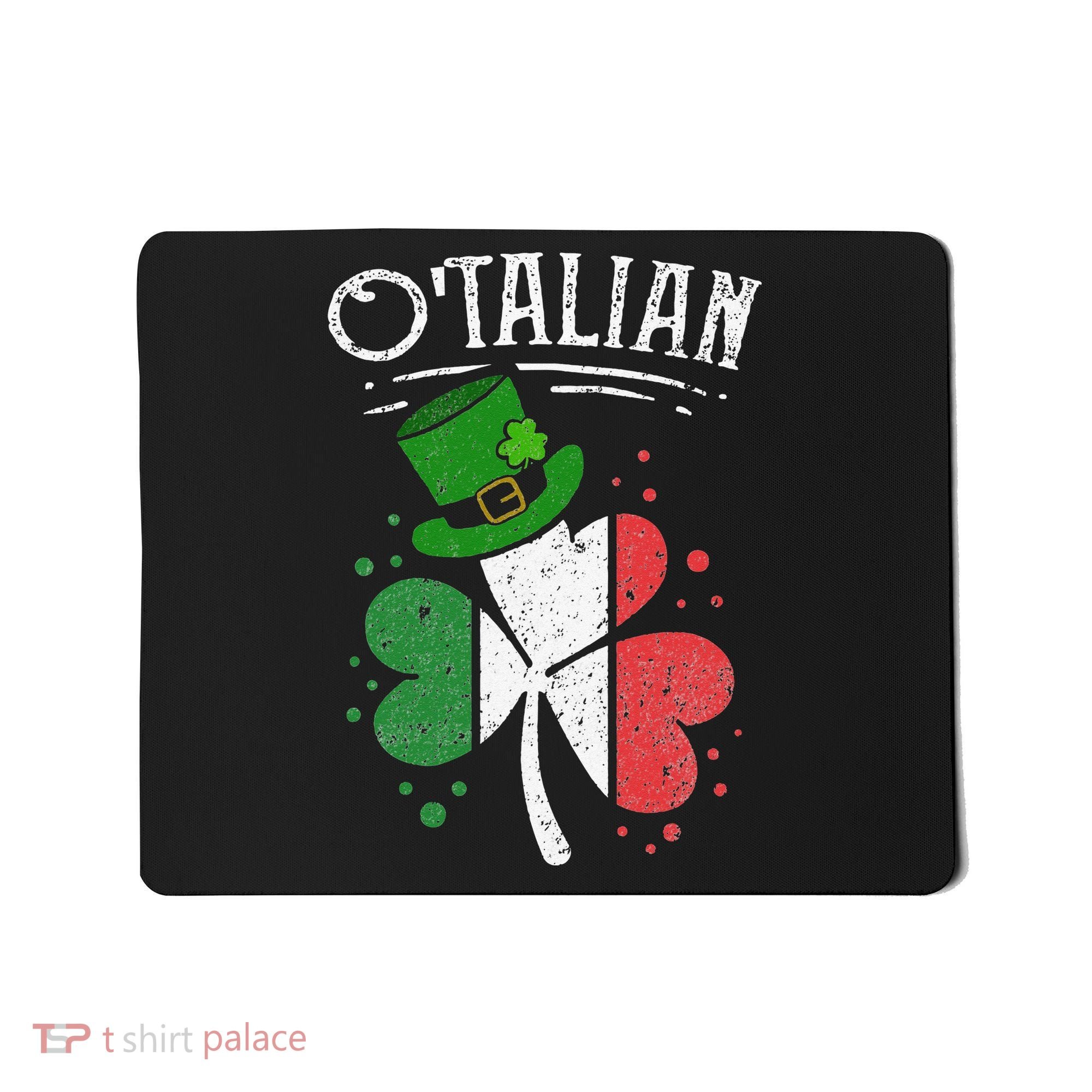 O'talian Funny Italian Irish green St Patrick's Day Mousepad