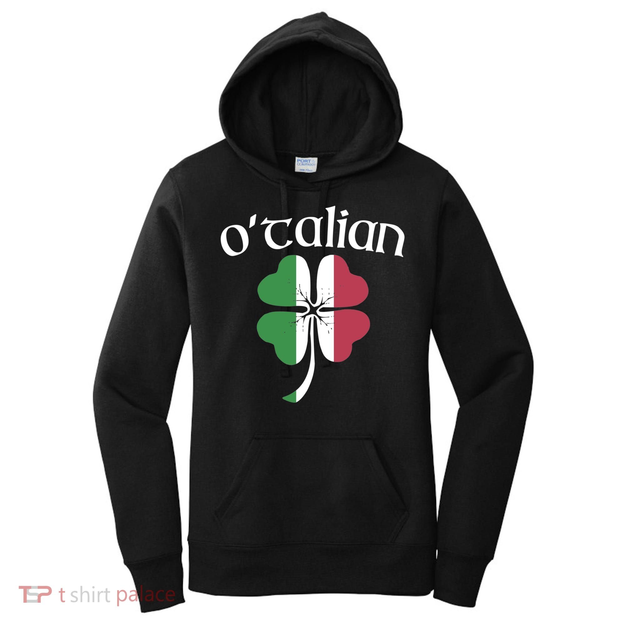 O'talian Funny Italian Irish St Patrick's Day Shamrock Flag Gift Women's Hoodie